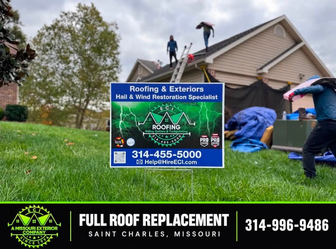 ECI yard sign and crew at a Saint Charles roof replacement jobsite