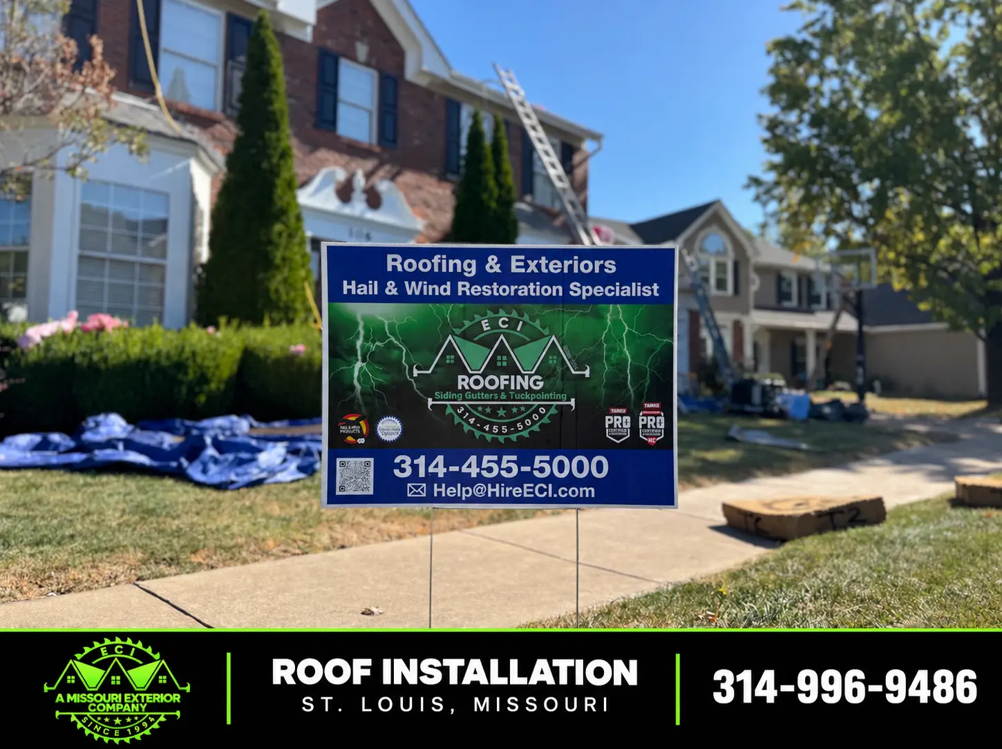 ECI yard sign at a roof installation in St. Louis