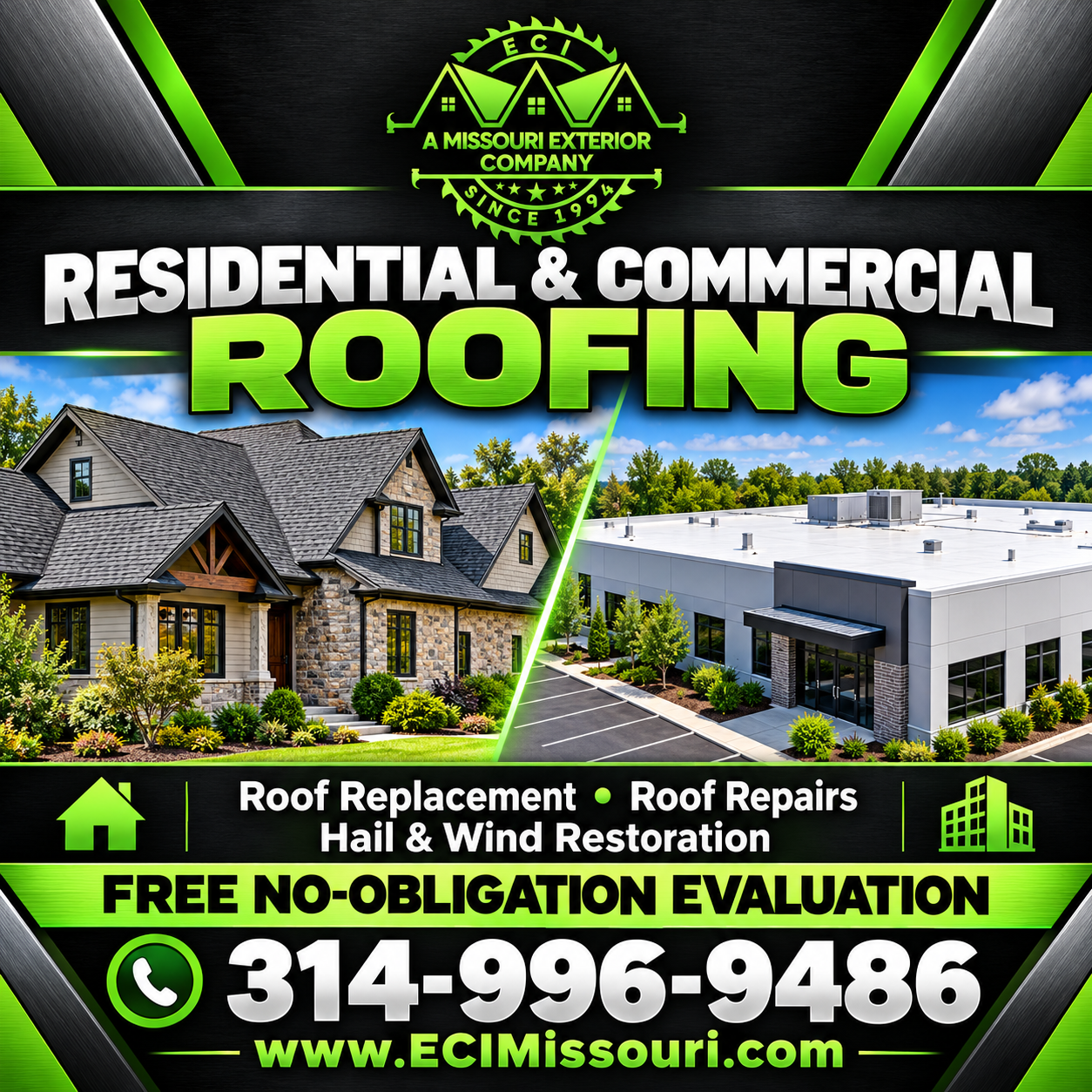 ECI residential and commercial roofing — roof replacement, repairs, hail and wind restoration. Free no-obligation evaluation: 314-996-9486.