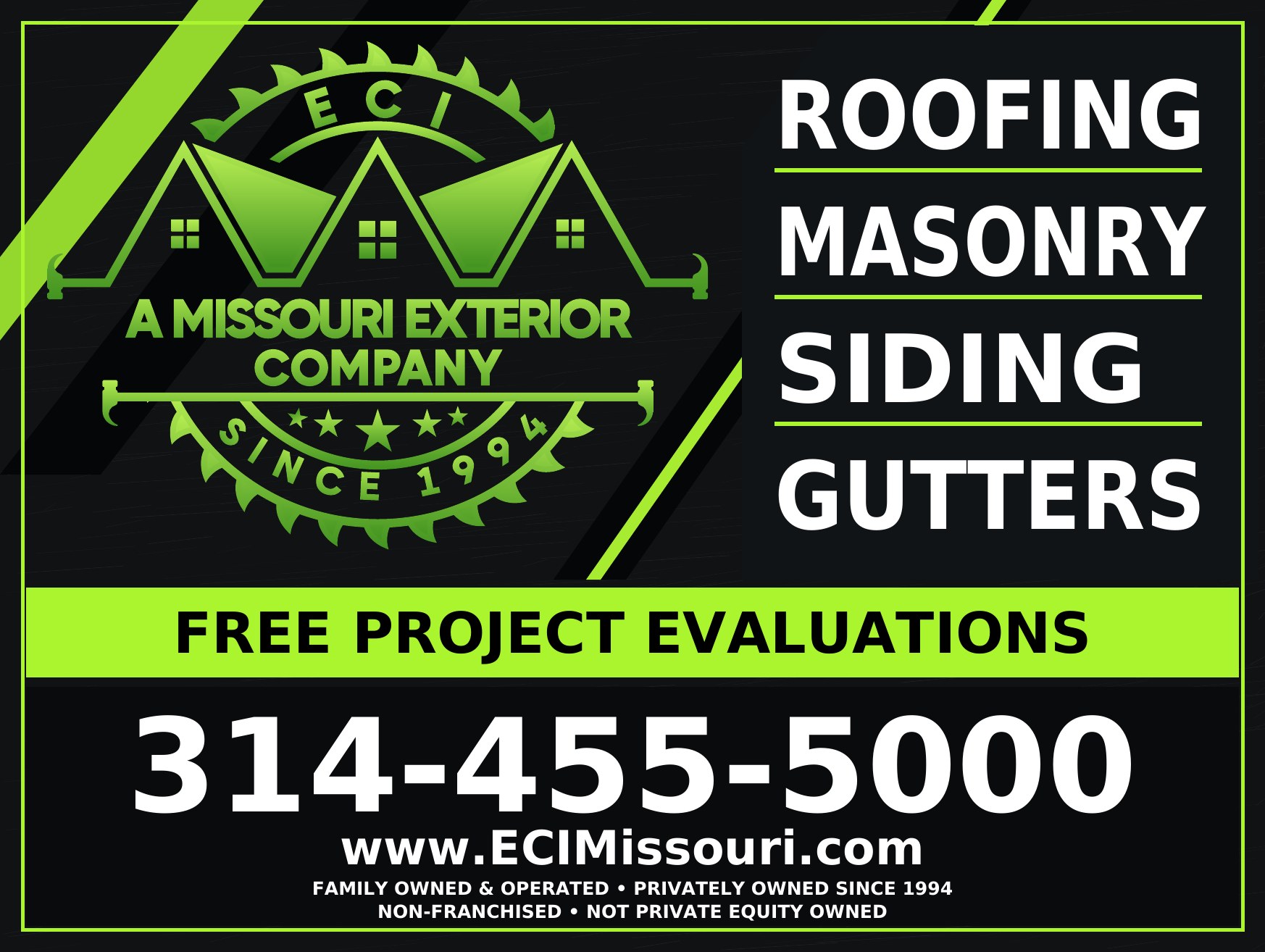 ECI yard sign listing roofing, masonry, siding, and gutters with free project evaluations and the 314-455-5000 phone number
